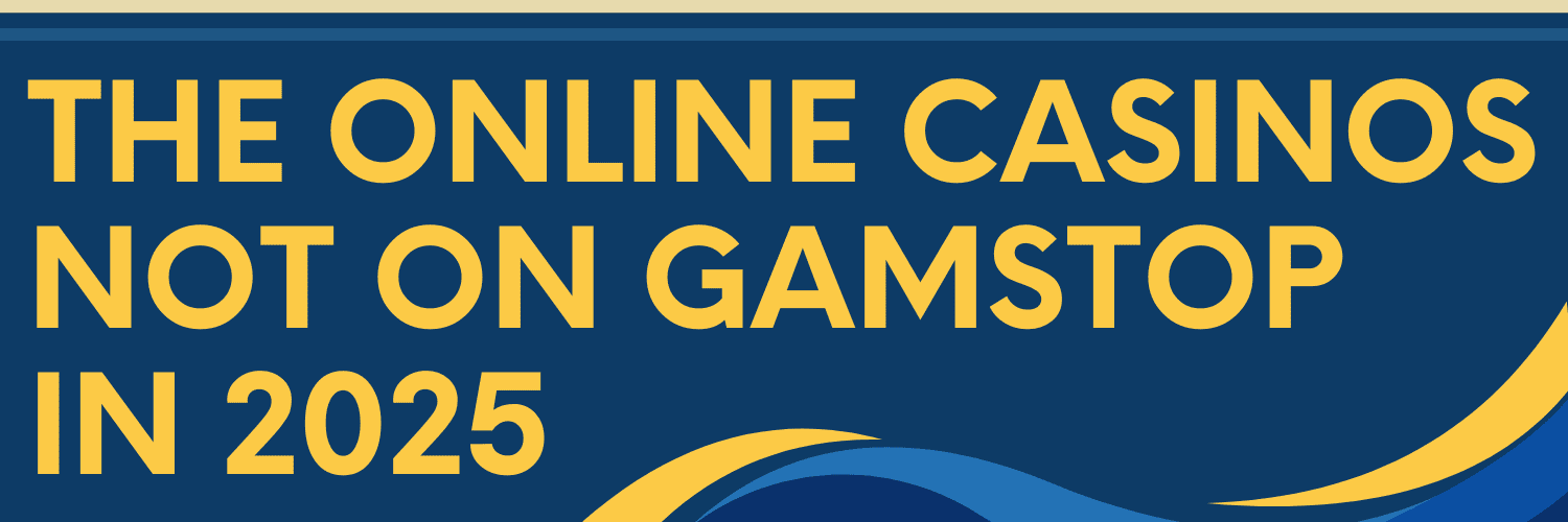 Discovering Casino Sites Not on Gamstop 1284900096